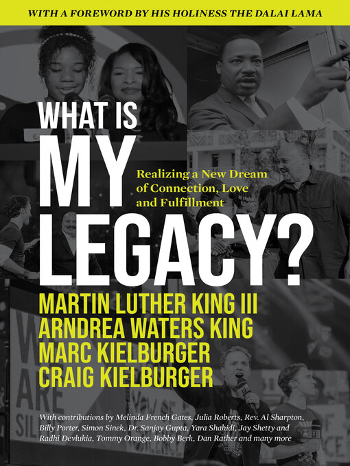 Title details for What Is My Legacy? by Martin Luther King III - Wait list